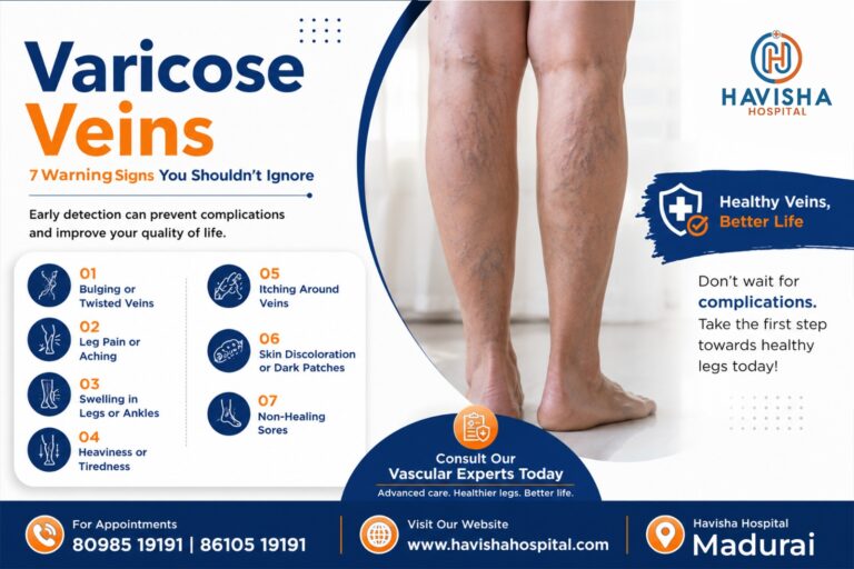 7 Early Warning Signs of Varicose Veins Doctors in Madurai Want You to Know